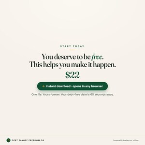 Może przedstawiać: Interfejs produktu cyfrowego zatytułowany Debt Payoff Freedom OS z tekstem: Start today. You deserve to be free. This helps you make it happen. $22. Ciemnozielony przycisk zawiera napis: Instant download - opens in any browser.