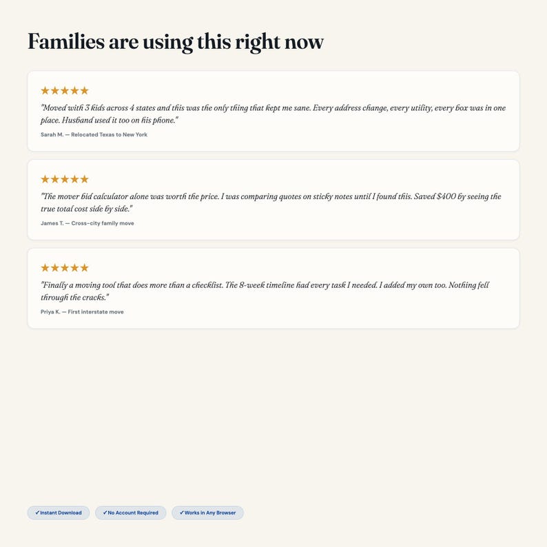 May include: A digital interface displaying the heading Families are using this right now, followed by three five-star customer reviews detailing moving experiences. At the bottom, three blue buttons read Instant Download, No Account Required, and Works in Any Browser.
