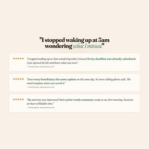 Peut inclure: Un graphique de t&eacute;moignages avec le titre "I stopped waking up at 3am wondering what I missed." suivi de trois avis cinq &eacute;toiles d'acheteurs v&eacute;rifi&eacute;s d'Estate Executor OS, d&eacute;taillant leurs exp&eacute;riences avec les d&eacute;lais, les mises &agrave; jour et les r&eacute;unions.