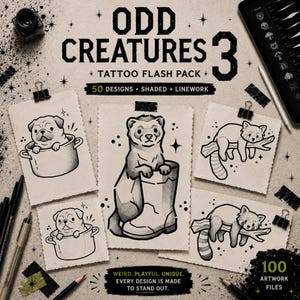 May include: A digital tattoo flash pack titled ODD CREATURES 3 featuring 50 designs. The image displays five paper sheets with black ink illustrations of a pug in a pot, a ferret in a boot, and red pandas on branches, alongside pens and a tablet.