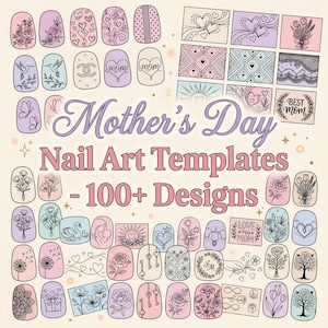 Op de afbeelding: Een verzameling nail art sjablonen met meer dan 100 ontwerpen, met bloemen-, hart- en abstracte patronen. De tekst luidt "Mother's Day Nail Art Templates". Ontwerpen omvatten kolibries, vlinders en de tekst "mom".