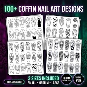 May include: A digital collection of 100+ coffin nail art designs presented on four sheets. Each sheet features multiple coffin-shaped outlines containing black and white illustrations of skulls, spiders, bats, ghosts, and floral motifs. Text includes 100+ COFFIN NAIL ART DESIGNS, 3 SIZES INCLUDED, SMALL, MEDIUM, LARGE, DIGITAL DOWNLOAD, and PRINTABLE PDF.