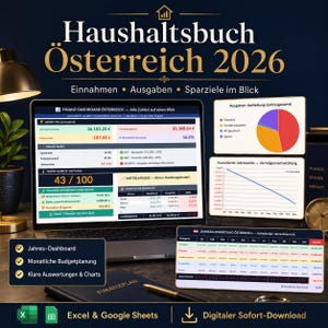 May include: A digital financial planning product for Austria, featuring a laptop displaying financial dashboards, charts, and graphs. The image includes the text "Haushaltsbuch Österreich 2026" and offers Excel and Google Sheets compatibility.