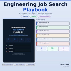 May include: A digital playbook titled "Engineering Job Search Playbook" with a dark blue cover. The cover text includes "6 Chapters, 50+ Tips, 3 Message Templates." The playbook's contents are listed, including ATS Optimization and Salary Negotiation.