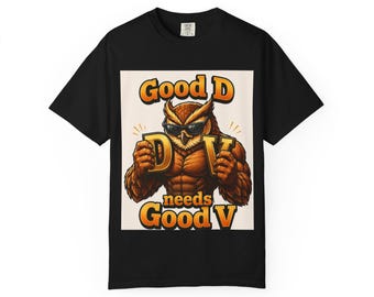 Good D Needs Good V owl graphic T-shirt | vintage mascot illustration