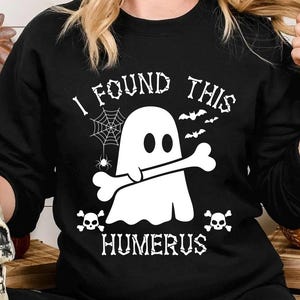 I Found This Humerus svg, Halloween svg, Bone Joke svg, Funny Halloween svg, Cricut, Cut File, Funny Ghost svg, Halloween Cute Ghost svg