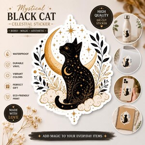 May include: A die-cut sticker featuring a black cat sitting amidst clouds and golden celestial elements, including a crescent moon, stars, and foliage. The design includes text reading Mystical Black Cat Celestial Sticker, High Quality, and Add Magic To Your Everyday Items.