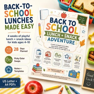 May include: A printed guide titled Back to School Lunch + Snack Adventure featuring 4 weeks of lunch ideas for kids ages 4-10. The cover includes colorful illustrations of a pencil, apple, and icons for weekly plans, picky eater swaps, and templates.