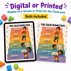 Op de afbeelding: Een digitale tablet en een afgedrukte poster met "The Calm Down Steps" voor gebruik in de klas. De stappen omvatten het opmerken van gevoelens, pauzeren, ademen, het benoemen van gevoelens, het kiezen van een hulpmiddel en het inchecken. De afbeelding bevat kleurrijke illustraties en tekst.