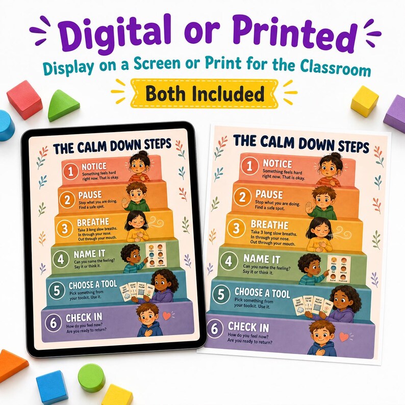 Op de afbeelding: Een digitale tablet en een afgedrukte poster met "The Calm Down Steps" voor gebruik in de klas. De stappen omvatten het opmerken van gevoelens, pauzeren, ademen, het benoemen van gevoelens, het kiezen van een hulpmiddel en het inchecken. De afbeelding bevat kleurrijke illustraties en tekst.