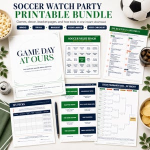 May include: A printable soccer watch party bundle with games, decor, bracket pages, and host tools. Includes bingo, trivia, bracket, food labels, and a host checklist. The text "Game Day At Ours" is visible on a white sheet.