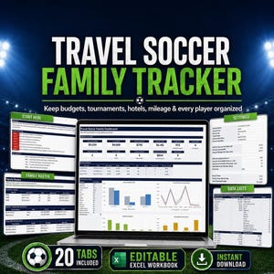 May include: A digital travel soccer family tracker displayed on a laptop screen, featuring an editable Excel workbook with 20 tabs. The dashboard includes sections for family rosters, budgets, tournaments, hotels, mileage, and player organization.