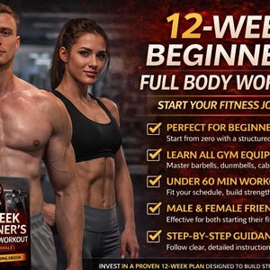 Könnte beinhalten: Werbung für ein 12-Wochen-Ganzkörper-Workout-Programm für Anfänger. Das Bild zeigt einen muskulösen Mann und eine Frau. Der Text enthält "Starte deine Fitnessreise" und "Männer & Frauen freundlich".