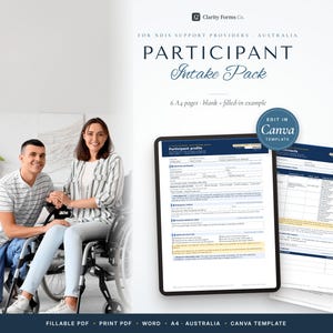 May include: A digital participant intake pack template for NDIS support providers in Australia, featuring six A4 pages in blank and filled-in versions. The document includes sections for participant profiles and contacts, editable in Canva, Word, or as a PDF.