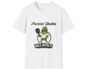 Pickle'Balls Pickleball Shirt | Pickleball Humor Tee - Dill With It OG