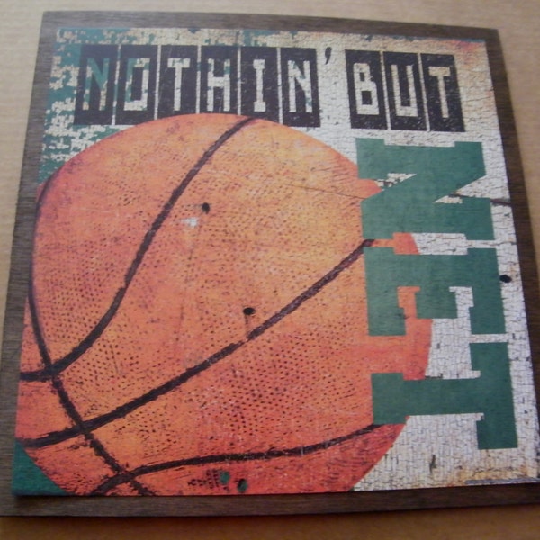 Wood Primitive Basketball Picture Sign Nothing But Net