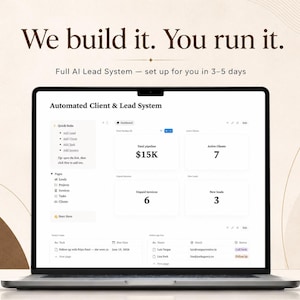 May include: A laptop screen displaying an Automated Client & Lead System dashboard. The interface features metrics including Total pipeline $15K, 7 Active Clients, 6 Unpaid Invoices, and 3 New leads, alongside task lists and navigation menus.