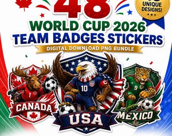 World Cup 2026 Team Badges Stickers PNG Bundle, Soccer Mascot Clipart (Digital Download)
