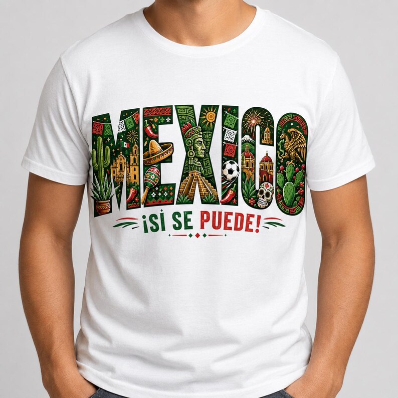 Może przedstawiać: Biała koszulka z kolorowym wzorem graficznym przedstawiającym słowo "MEXICO" w stylizowanej czcionce. Projekt zawiera meksykańskie elementy kulturowe, takie jak sombrero, piramidy i piłka nożna. Fraza "&iexcl;SI SE PUEDE!" jest r&oacute;wnież zawarta.