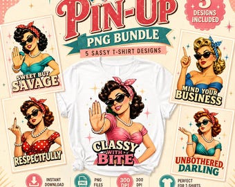 Retro Pin Up PNG Bundle, Sassy Feminist Rockabilly Designs (Digital Download)