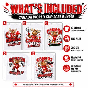 May include: A digital bundle of 10 Canada World Cup 2026 graphic designs featuring a cartoon moose mascot in a red soccer uniform. The designs include text like Canada 2026, Kickin' It North, Eh, Let's Go!, Born To Roam, Antlers Up, and Moose On The Loose.