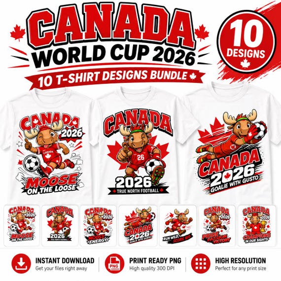 Canada World Cup 2026 Moose PNG Bundle, Funny Soccer T-Shirt Designs (Digital Download)