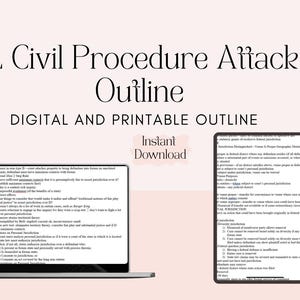 May include: A digital and printable outline titled "IL Civil Procedure Attack Outline" is displayed on a laptop and tablet. The text is in black against a white background. The background is a light pink color with the words "Instant Download".