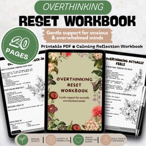 Op de afbeelding: Een digitale werkmap getiteld "Overthinking Reset Workbook" met 20 pagina's, ontworpen voor angstige en overweldigde geesten. De omslag bevat bloemenillustraties en de tekst "Overthinking Reset Workbook". Inclusief een pen en tablet.