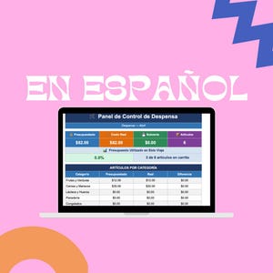 May include: A laptop screen displays a budget control panel in Spanish. The screen shows a budget of $82.00, with a breakdown of expenses by category, including fruits, meats, and dairy. The text "EN ESPAÑOL" is at the top.