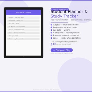 May include: Digital download of a Student Planner & Study Tracker. The tablet displays an assignment tracker with fields for subject, due date, and status. The text includes "Shop on Etsy" and a website address.