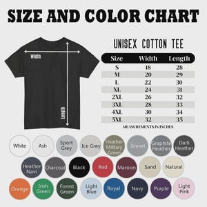 May include: A black unisex cotton tee shirt with a size and color chart. The chart lists sizes S-5XL with width and length measurements in inches. Color options include white, black, red, and more.