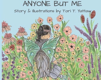 Anyone But Me - Children's Book