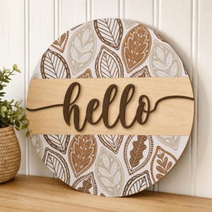 Hello Script Leaf Pattern Wood Sign, PRINTED Flat Design (No 3D), Round Farmhouse Wall Decor, Botanical Baltic Birch Entryway Home Gift