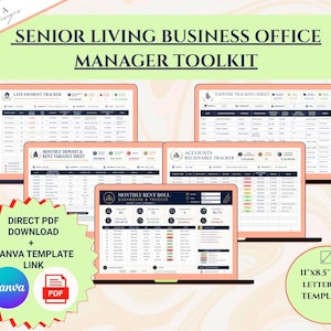 May include: A digital toolkit for senior living business office managers. The image displays several laptop screens showcasing financial templates, including a late payment tracker, expense tracking sheet, and monthly rent roll. The text includes "Direct PDF Download" and "Canva Template Link."