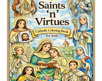 Saints 'n' Virtues Katholisches Malbuch für Kinder (60 Heilige) (PDF)