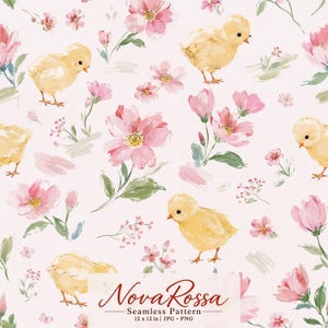 May include: A seamless pattern featuring yellow chicks and pink flowers on a light pink background. The text NovaRossa Seamless Pattern 12 x 12 in | JPG - PNG is printed at the bottom. The design uses watercolour-style brush strokes.