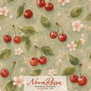 May include: A seamless pattern featuring bright red cherries with green leaves and pale pink blossoms on a muted sage green background. The text NovaRossa Seamless Pattern 12 x 12 in | JPG - PNG is printed in a white rectangular overlay.