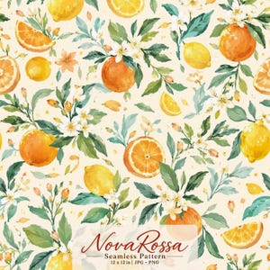 Op de afbeelding: Een naadloos patroon met aquarelillustraties van sinaasappels, citroenen en witte citrusbloesems met groene bladeren op een crèmekleurige achtergrond. De tekst luidt NovaRossa Seamless Pattern 12 x 12 in | JPG - PNG.