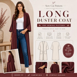 May include: A woman wearing a long, burgundy duster coat with pockets, paired with blue jeans and a white top. The image includes a sewing pattern graphic with the text "LONG DUSTER COAT" and "PDF SEWING PATTERN". The pattern is beginner-friendly and available in sizes XS-2XL.