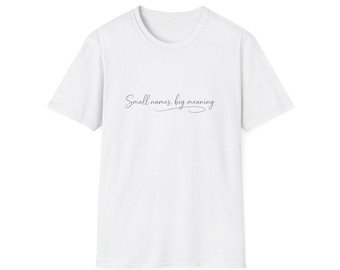 Personalisiertes Mom Shirt mit Kindernamen | Sinnvolles Geschenk für Mama | Kleine Namen mit großer Bedeutung T-Shirt