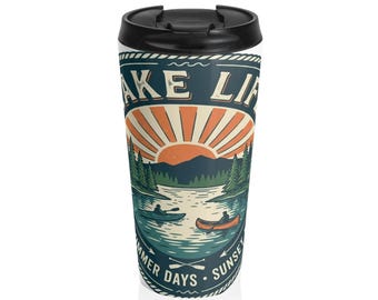 Tazza da viaggio "Lake Life" - Tazza vintage in acciaio inossidabile con tema casa sul lago - Tramonto su Pine Mountain, baita in montagna, regalo per gli amanti del lago.