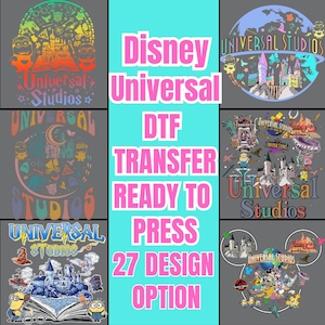 May include: A collection of six graphic designs featuring Universal Studios themes, including castles, characters, and movie icons, displayed alongside a central bright blue panel with the pink text Disney Universal DTF TRANSFER READY TO PRESS 27 DESIGN OPTION.