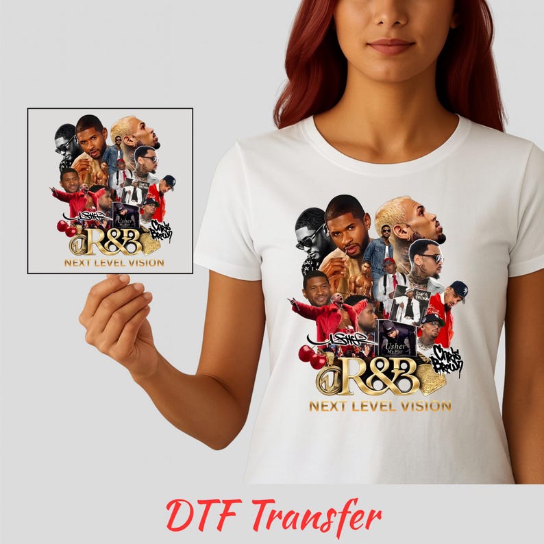 May include: White t-shirt featuring a DTF transfer design with multiple images of R&B artists. The design includes the text "R&B" and "Next Level Vision" in gold lettering. The shirt is displayed on a person.