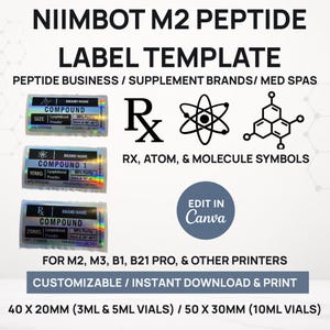 May include: A Niimbot M2 peptide label template for business, supplement brands, and med spas. Includes RX, atom, and molecule symbols, editable in Canva for M2, M3, B1, and B21 Pro printers. Sizes are 40 x 20mm for 3ml and 5ml vials, 50 x 30mm for 10ml vials.
