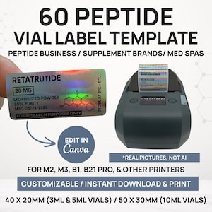 May include: A template for peptide vial labels, featuring the text "60 PEPTIDE VIAL LABEL TEMPLATE." The image includes a label with "RETATRUTIDE 20 MG" and a printer. The template is customizable and designed for various printers and vial sizes.