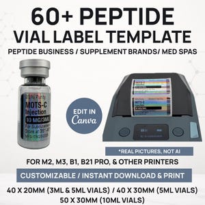 May include: A digital template for peptide vial labels featuring text 60+ PEPTIDE VIAL LABEL TEMPLATE, EDIT IN Canva, and printer compatibility for M2, M3, B1, B21 PRO. Includes a glass vial with a holographic label and a thermal label printer.
