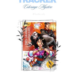 Op de afbeelding: Een witte achtergrond met het woord 'TRACKER' in lichtblauw en 'Coloriage Mystère' in cursief. De afbeelding toont een kleurrijke illustratie van Mulan-personages, met de tekst 'TRES GRANDS CLASSIQUES' op de boekomslag.