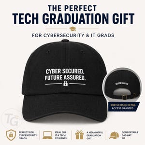 May include: Black dad hat with the text "CYBER SECURED. FUTURE ASSURED." and a lock icon. The back of the hat says "ACCESS GRANTED." The hat is a tech graduation gift for cybersecurity and IT graduates.