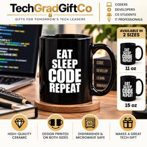 May include: A black ceramic mug featuring the white text EAT SLEEP CODE REPEAT. The mug is displayed with two size options, 11 oz and 15 oz, and includes icons indicating it is dishwasher and microwave safe, with the design printed on both sides.