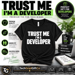 May include: A black short-sleeved t-shirt with the white text "TRUST ME I'M A DEVELOPER" printed on the front. The shirt features a crew neckline and a standard fit, presented as a plain garment without any additional patterns or graphic designs.